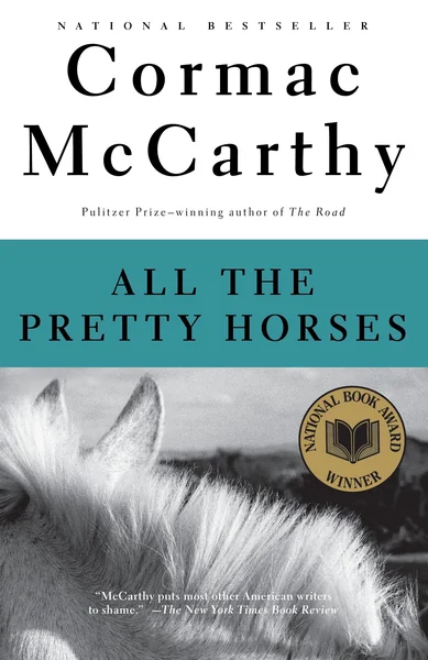 Cover of "All the Pretty Horses" by Cormac McCarthy features a horse's face against a blurred landscape. A National Book Award sticker is visible.