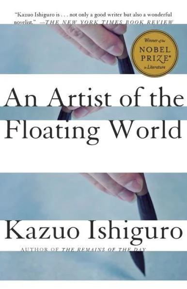 Book cover for "An Artist of the Floating World" by Kazuo Ishiguro, with a hand holding a paintbrush at top and bottom.