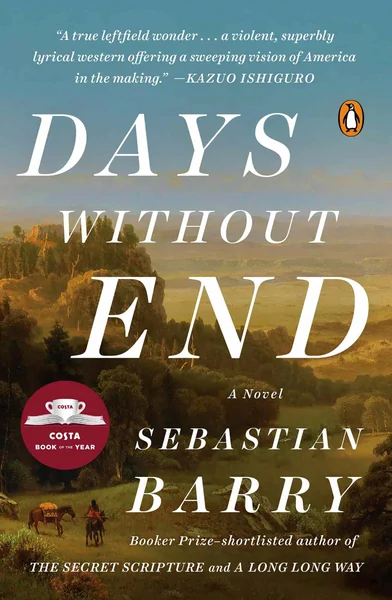 Book cover for "Days Without End" by Sebastian Barry, showing a rider leading pack horses across a painted prairie landscape.