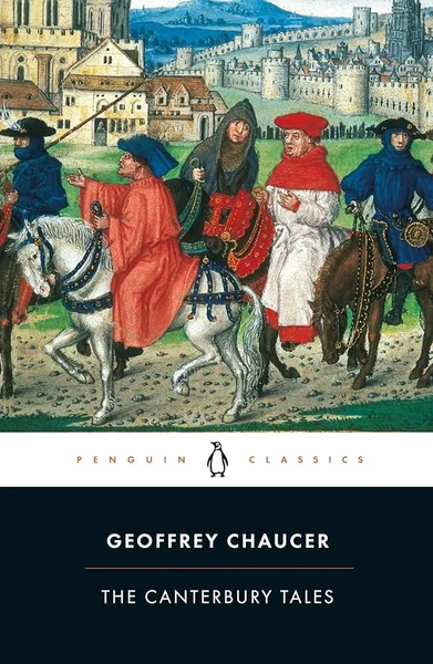 Cover of "The Canterbury Tales" by Geoffrey Chaucer, features medieval travelers on horseback in colorful attire, set against a castle and village backdrop.