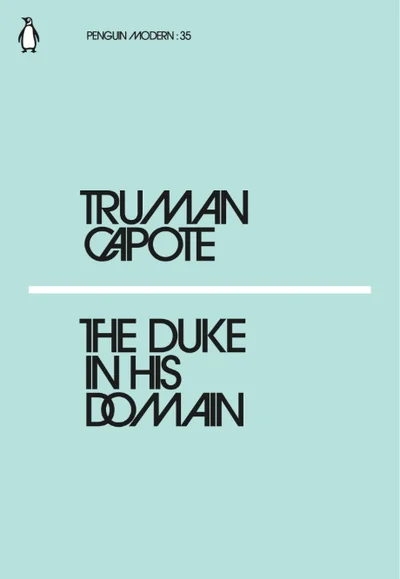 Book cover for "The Duke in His Domain" by Truman Capote, Penguin Modern 35, mint green with bold black text.