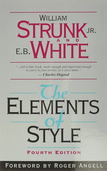 Cover of "The Elements of Style" by Strunk Jr. and White, Fourth Edition. Bold red and blue text on white background; includes a Charles Osgood quote.