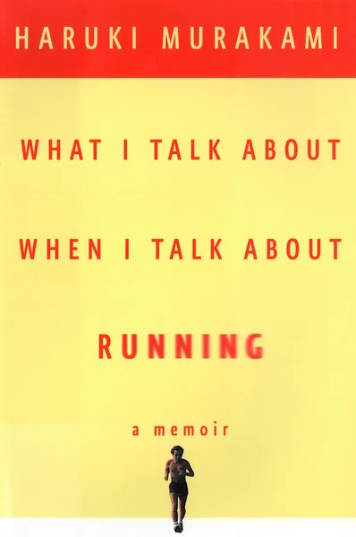 Cover of "What I Talk About When I Talk About Running" by Haruki Murakami. Yellow background with red text; a silhouette of a runner at the bottom.